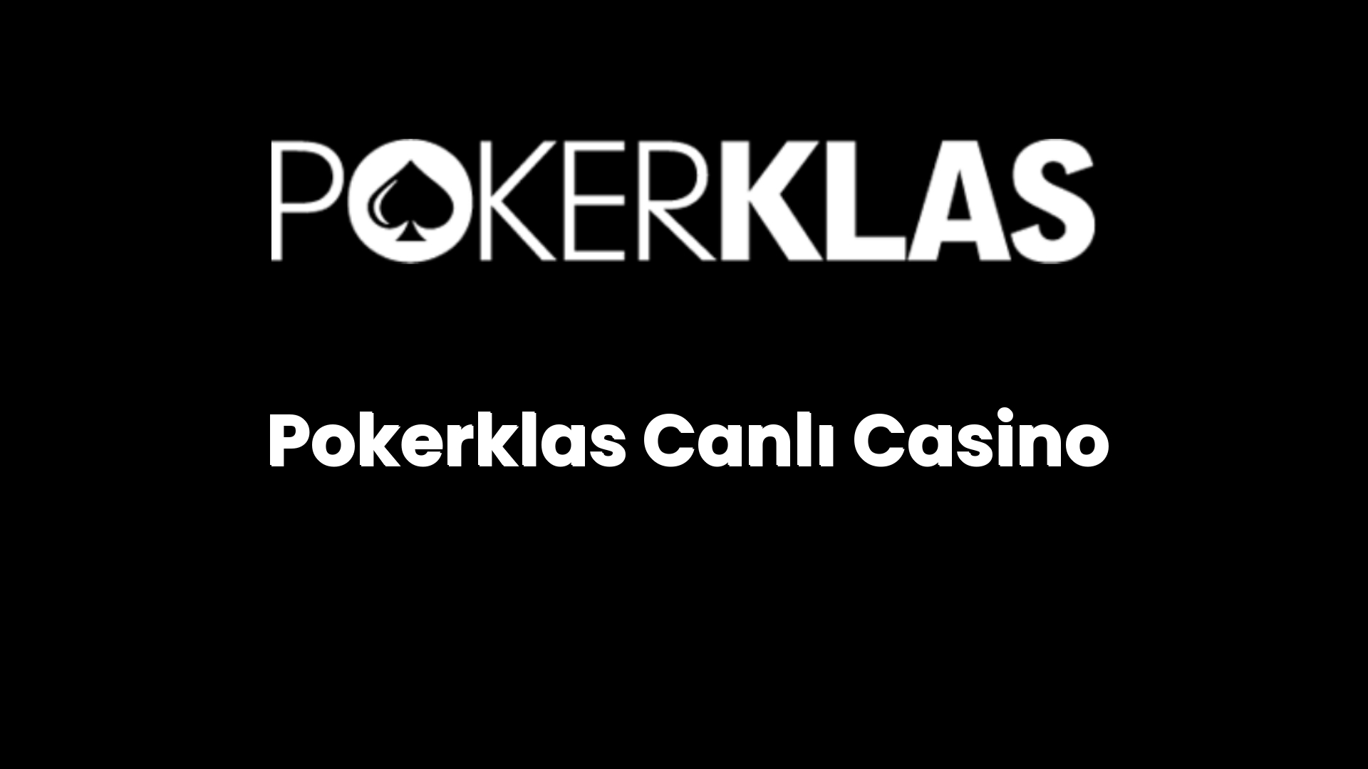 pokerklas canli casino 106