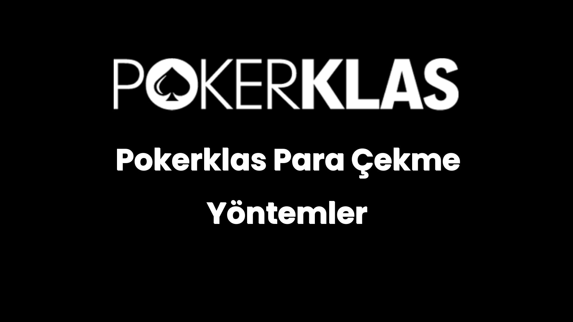 pokerklas para cekme yontemler 124